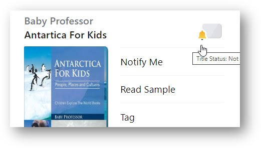 screenshot of a book, antarctica for kids, for the purpose of demonstrating what the notify me tag (a bell) looks like on the libby app.